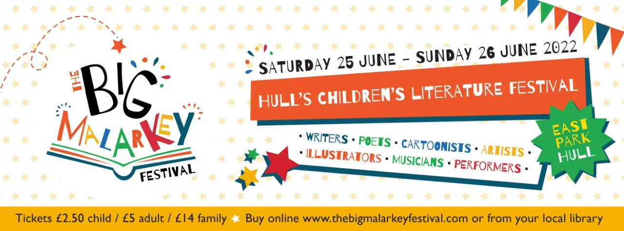 the big malarkey festival hull, literature festival for children